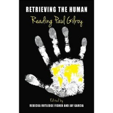 인간 검색 : 폴 길로이 읽기 (SUNY 시리즈 철학 및 인종), 단일옵션, 단일옵션