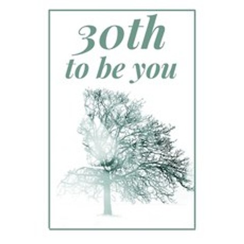 30th to be you: How To Be Successful Paperback, Independently Published, English, 9798745994180
