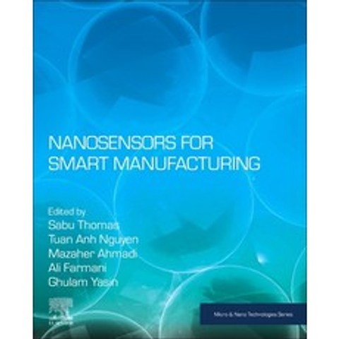(영문도서) Nanosensors for Smart Manufacturing Paperback, Elsevier, English, 9780128233580