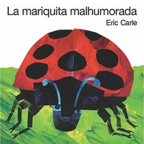La mariquita malhumorada : The Grouchy Ladybug Board Book (스페인어 판), 단일옵션