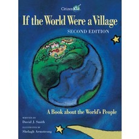 If the World Were a Village: A Book about the Worlds People Paperback, Kids Can Press