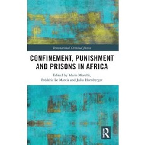 (영문도서) Confinement Punishment and Prisons in Africa Hardcover, Routledge, English, 9780367444082