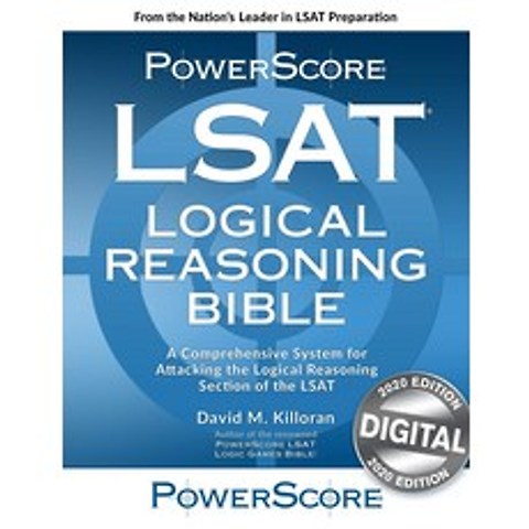 The Powerscore LSAT Logical Reasoning Bible:2020 edition, Powerscore Pub.