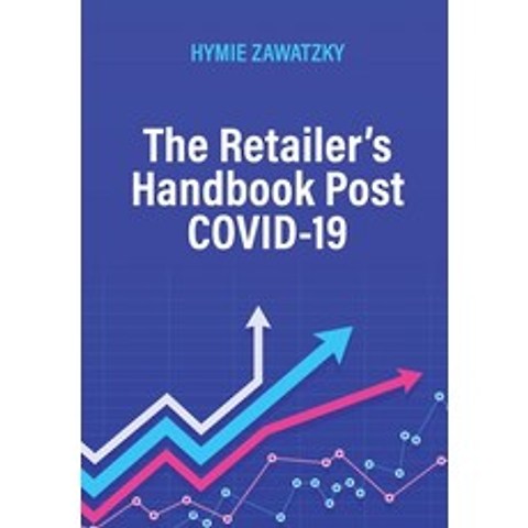 (영문도서) The Retailers Handbook Post COVID-19 Paperback, Bookpod, English, 9780994553294
