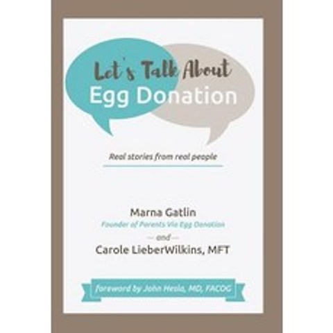 (영문도서) Lets Talk About Egg Donation: Real Stories from Real People Hardcover, Archway Publishing, English, 9781480877603