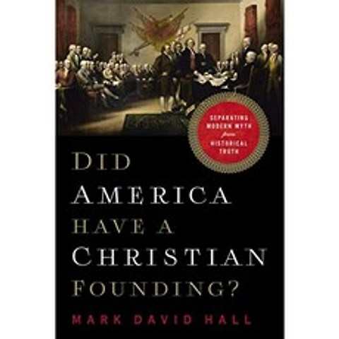 미국에는 기독교 건국이 있었습니까? : 역사적 진실에서 현대 신화 분리, 단일옵션