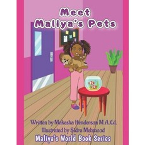 (영문도서) Meet Maliyas Pets: Maliyas World Book Series Paperback, Independently Published, English, 9798517443649