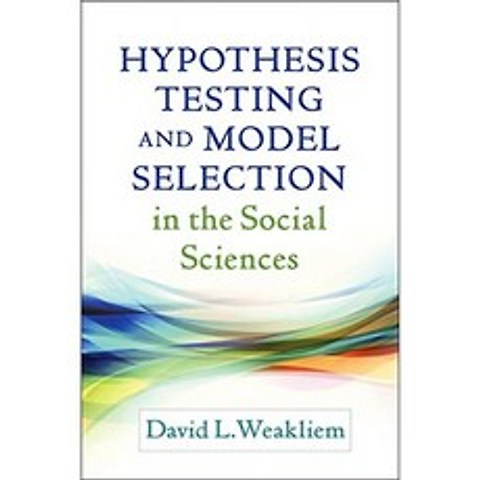 사회 과학의 가설 테스트 및 모델 선택 (사회 과학의 방법론), 단일옵션
