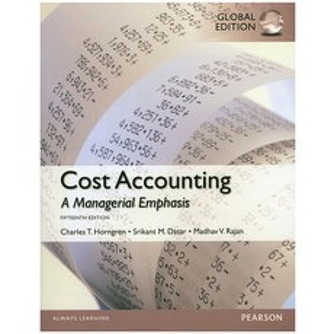 Cost Accounting:A Managerial Emphasis, Pearson