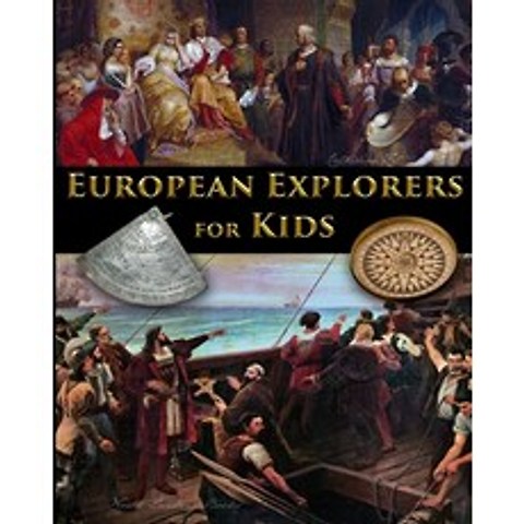 (영문도서) European Explorers for Kids Paperback, Stratostream LLC, English, 9781087970578
