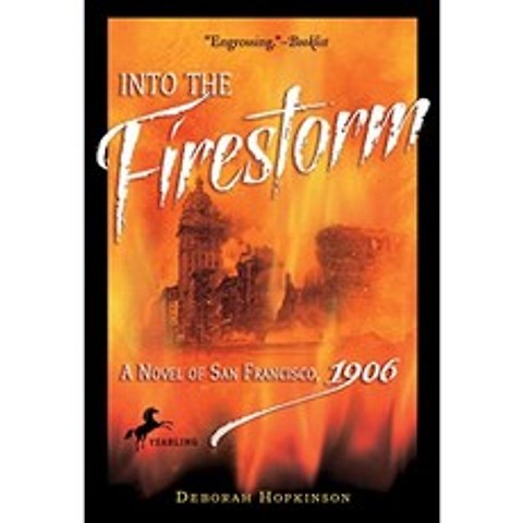 Into the Firestorm : A Novel of San Francisco 1906 년, 단일옵션