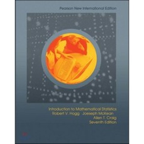 Introduction to Mathematical Statistics 7/E, Pearson Higher Education