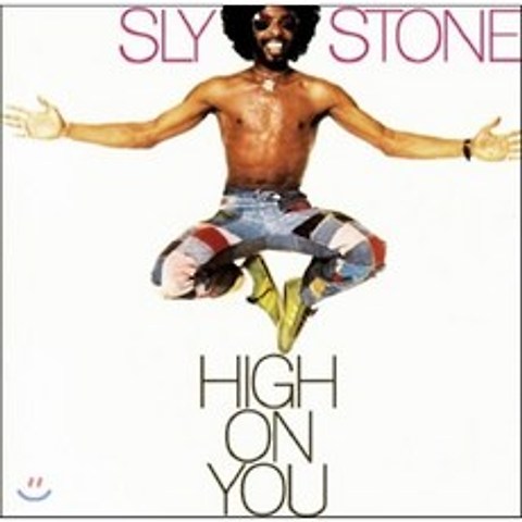 Sly Stone (슬라이 스톤) - High On You