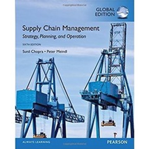 Supply Chain Management 6/E : Strategy Planning & Operation, Pearson Education