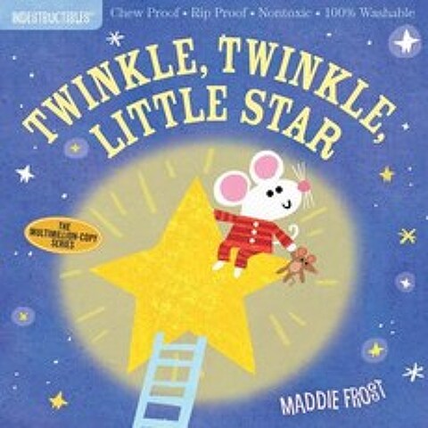 (영문도서) Indestructibles: Twinkle Twinkle Little Star: Chew Proof - Rip Proof - Nontoxic - 100% Washable (B... Paperback, Workman Publishing