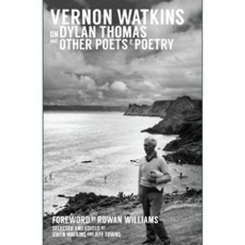딜런 토마스와 다른 시인들과시에 대한 버논 왓킨스, 단일옵션