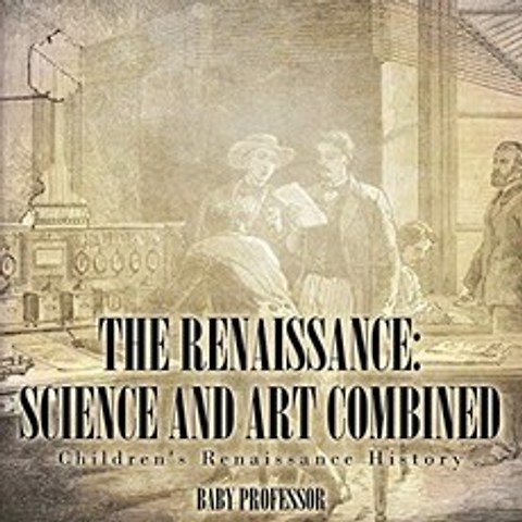 르네상스 : 과학과 예술의 결합 | 어린이 르네상스 역사, 단일옵션