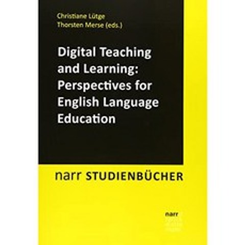 디지털 교육 및 학습 : 영어 교육에 대한 관점 (Narr Studienbücher), 단일옵션, 단일옵션