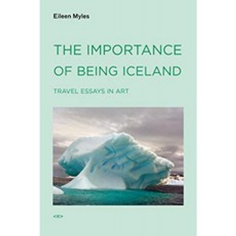 아이슬란드가되는 것의 중요성 : 예술의 여행 에세이 (Semiotext (e) / 활성제), 단일옵션