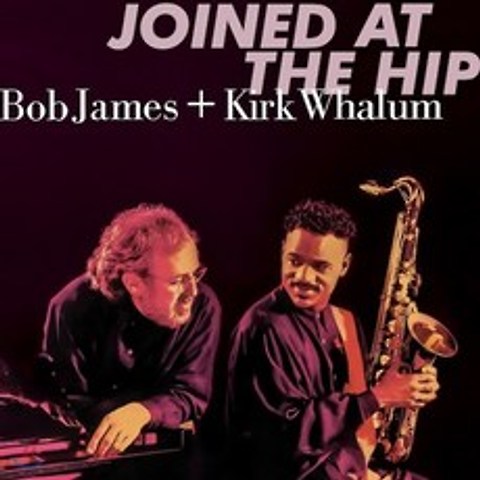 Bob James / Kirk Whalum (밥 제임스 / 커크 웰럼) - Joined At The Hip, Evosound, Bob James, Kirk Whalum, CD