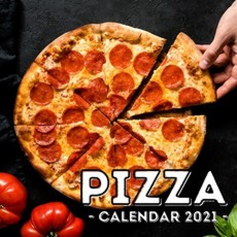 (영문도서) Pizza Calendar 2021: 16-Month Calendar Cute Gift Idea For Pizza Lovers Women & Men Paperback, Independently Published, English, 9798748514170