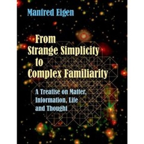 이상한 단순성에서 복잡한 익숙 함으로 : 물질 정보 삶 및 생각에 대한 논문, 단일옵션