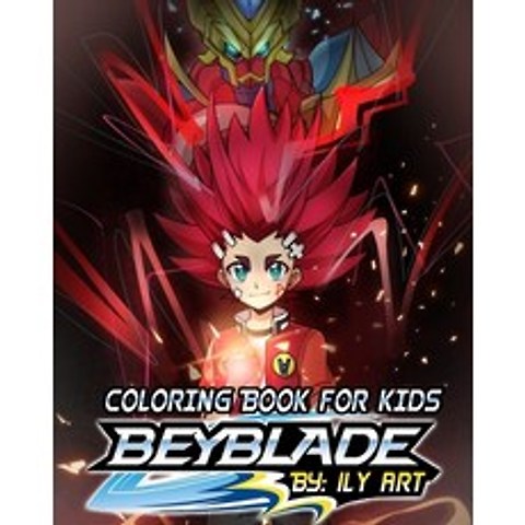 Beyblade Coloring Book For Kids: Coloring Book for Kids Ages 4-8 9-12 kids coloring books (+70 pag... Paperback, Independently Published