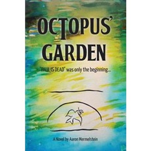 Octopus Garden Paperback, Salami & Eggs Publishing LLC