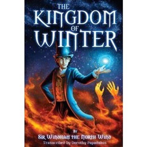 The Kingdom of Winter Paperback, Dorothy Papadakos