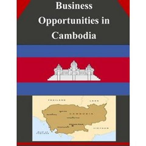 Business Opportunities in Cambodia Paperback, Createspace