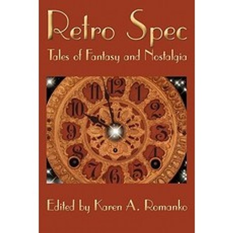Retro Spec: Tales of Fantasy and Nostalgia Paperback, Raven Electrick Ink