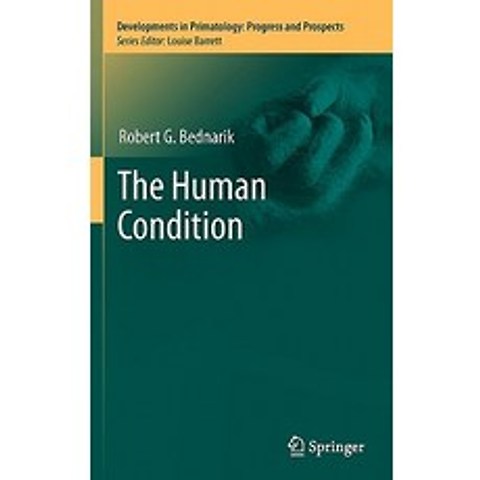 The Human Condition Hardcover, Springer