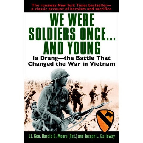 We Were Soldiers Once...and Young: Ia Drang - The Battle That Changed the War in Vietnam, Presidio Pr