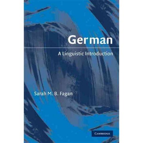German: A Linguistic Introduction, Cambridge Univ Pr