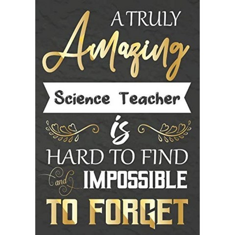 정말 놀라운 과학 교사는 찾기 어렵고 잊을 수 없습니다 : 과학 교사 감사 선물 감사 선물 교사용 노트, 단일옵션