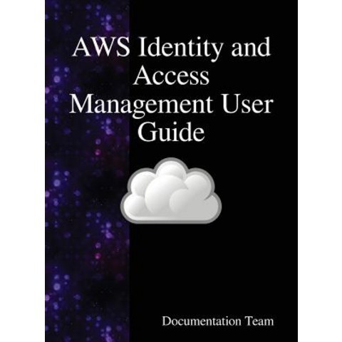 AWS Identity and Access Management User Guide: AWS IAM User Guide Hardcover, Samurai Media Limited, English, 9789888408481