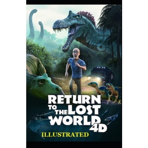 The Lost World Illustrated Paperback, Independently Published, English, 9798747386365