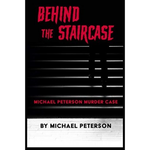 계단 뒤 : 마이클 피터슨 살인 사건, 단일옵션