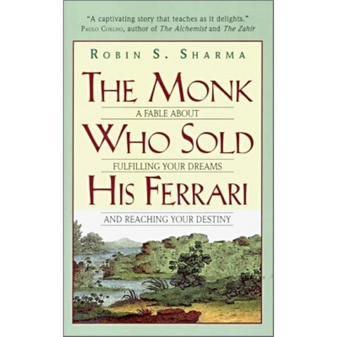 The Monk Who Sold His Ferrari : A Fable about Fulfilling Your Dreams and Reaching Your Destiny, HarperTorch