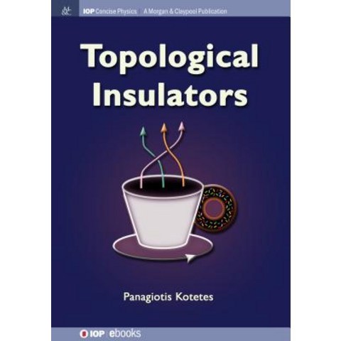 (영문도서) Topological Insulators Paperback, Iop Concise Physics, English, 9781681745169