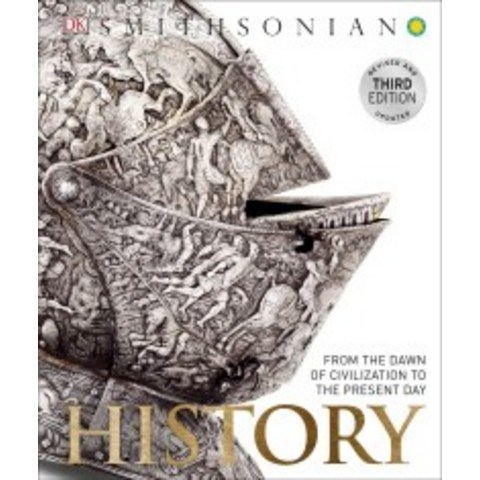 History: From the Dawn of Civilization to the Present Day: The Definitive Visual Guide, Dk Pub