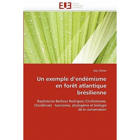 Un Exemple DEndemisme En Foret Atlantique Bresilienne Paperback, Univ Europeenne