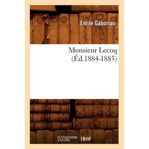 Monsieur Lecoq (Ed.1884-1885) Paperback, Hachette Livre Bnf