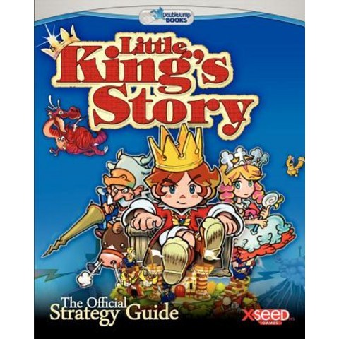Little Kings Story: The Official Strategy Guide Paperback, Createspace Independent Publishing Platform