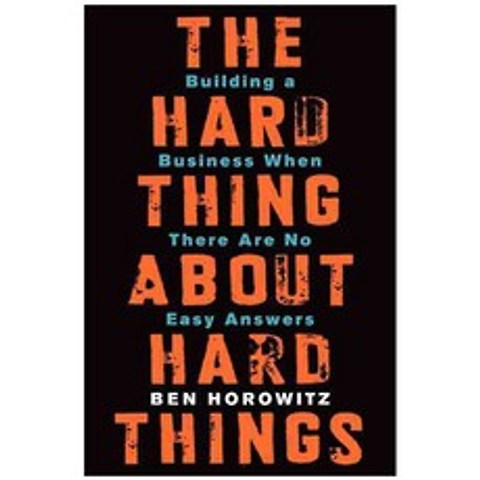 [해외도서] The Hard Thing About Hard Things Hardback, Harperbusiness