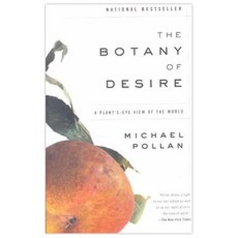 [해외도서] The Botany of Desire, Random House Inc