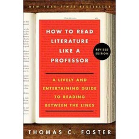 [해외도서] How to Read Literature Like a Professor, Perennial