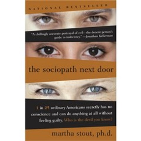 The Sociopath Next Door: The Ruthless Versus The Rest Of Us, Harmony Books