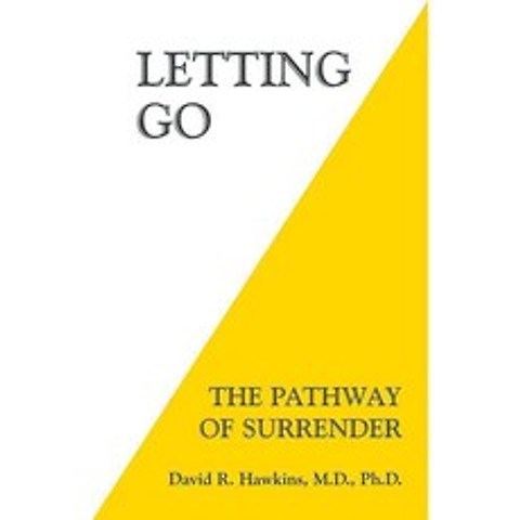 Letting Go: The Pathway of Surrender, Hay House Inc
