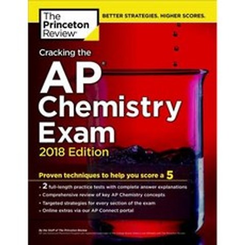 The Princeton Review Cracking the AP Chemistry Exam 2018
